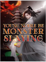 Young Noble Be Monster Slaying 