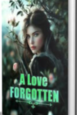 A Love Forgotten