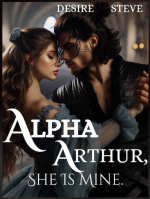 Alpha Arthur. She Is Mine