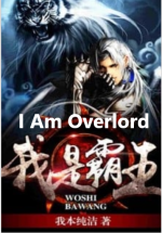 I Am Overlord 