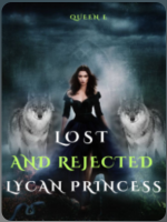 Lost and Rejected Lycan Princess