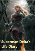 Superman Delta’s Life Diary