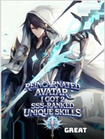 Reincarnated Avatar; I got 2 SSS-Rank Unique Skills 