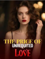 The Price of Unrequited Love The Price of Unrequited Love