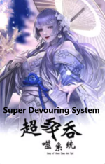 Super Devouring System