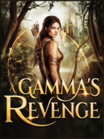 A Gamma's Revenge