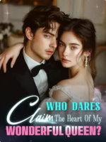 Who Dares Claim The Heart Of My Wonderful Queen