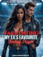 Fake Dating My Ex’s Favourite Hockey Player