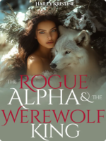 The Rogue Alpha and the Werewolf King