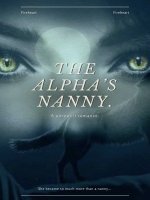 The Alpha’s Nanny The Alpha’s Nanny