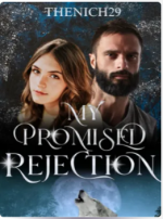 My Promised Rejection