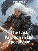 The Last Paragon in the Apocalypse 