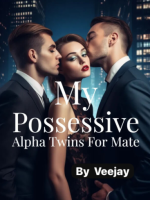 My Possessive Alpha Twins For Mate