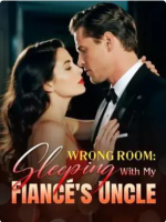 Wrong Room: Sleeping With My Fiancé's Uncle