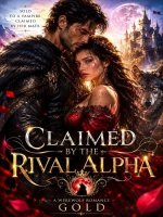Claimed By The Rival Alpha 
