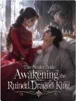 The Healer Bride: Awakening the Ruined Dragon King 