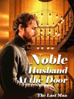 Noble Husband At the Door Chinese Novel