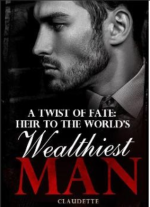 A Twist Of Fate: Heir To The World’s Wealthiest Man