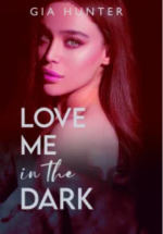 Love Me in the Dark