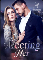 Meeting Her 