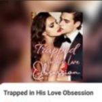 Trapped in His Love Obsession