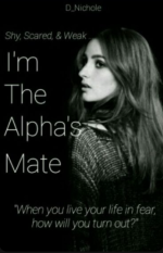 I'm the Alpha's Mate I'm the Alpha's Mate