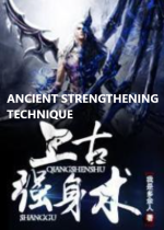  Ancient Strengthening Technique