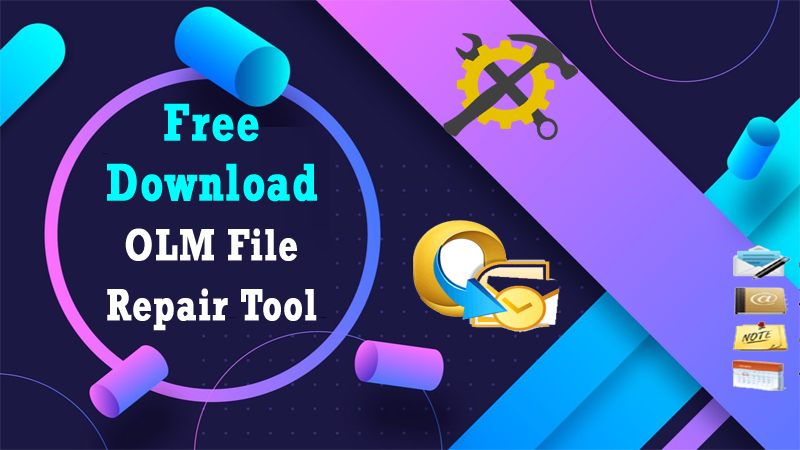 Free-Download-OLM-File-Repair-Tool.png
